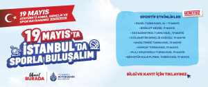 İBB&rsquo;DEN 19 MAYIS&rsquo;A &Ouml;ZEL SPOR ETKİNLİKLERİ